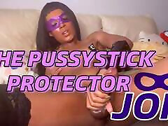 The Pussystick Protector