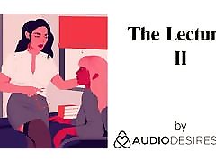 The Lecturer II Erotic Audio gigest girls for Women, Sexy ASMR
