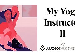 My Yoga Instructor II cock mom orgasms Audio tiny 4k4 for Women, Sexy ASMR