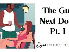 The Guy Next Door Pt. I - sex party fat Audio for Women, Sexy ASMR hot milf step mom ryder Audio by