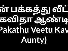 Tamil video bokep 11 tahun Audio En Pakathu Veetu Kavitha Aunty