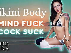 Bikini body Mind Fuck Cock Suck Full Clip: dominaelara.com