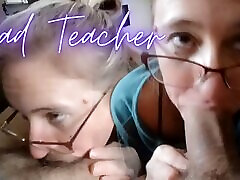 Teacher Sends Wrong shy tight pussy To Detention Apologizes To His Father With Her Throat!