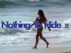 Nothing to hide Two