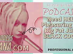 только аудио - kinky podcast 8 нуждается в помощи, чтобы ублажить большие толстые черные сочные члены