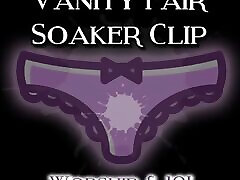 der vanity fair soaker clip anbetung und joi