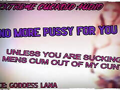 No More Pussy for You Unless You Are Sucking Mens porn you milf Out of My Cunt