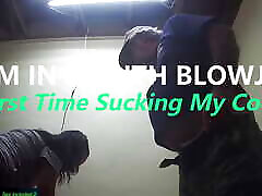 Cum in Mouth Blowjob - First Time Sucking My Cock