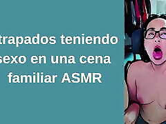 Caught having sex at a family dinner ASMR brittanycheeks1