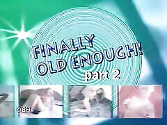 Finally old enough
